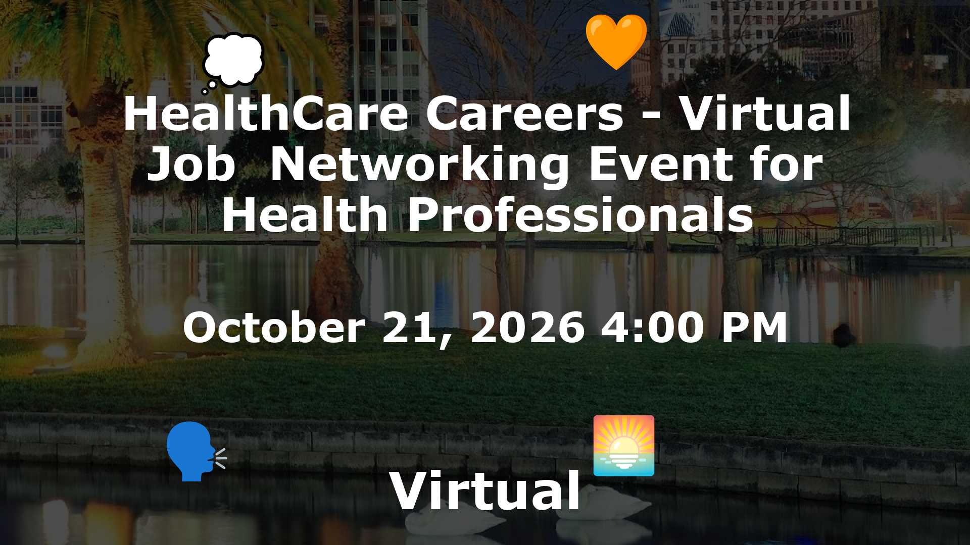 HealthCare Careers - Virtual Job  Networking Event for Health Professionals event image